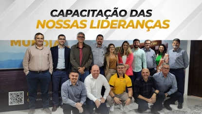 Capacitação das nossas lideranças 